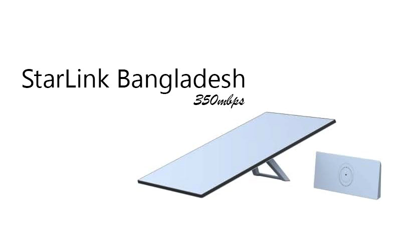 স্টারলিঙ্ক বাংলাদেশ StarLink Bangladesh